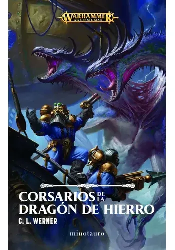 WARHAMMER CORSARIOS DE LA DRAGON DE HIERRO