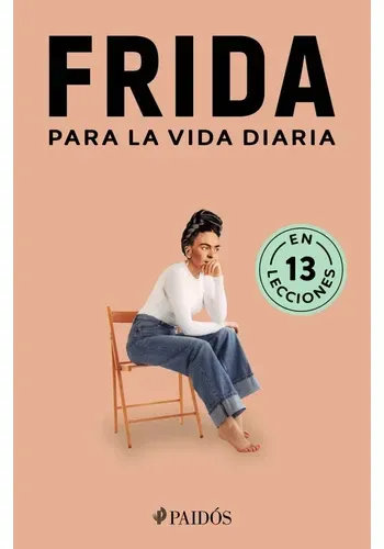 FRIDA PARA LA VIDA DIARIA