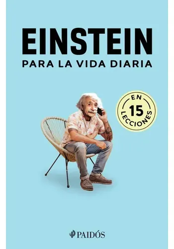 EINSTEIN PARA LA VIDA DIARIA