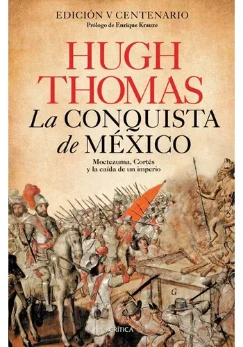 LA CONQUISTA DE MEXICO