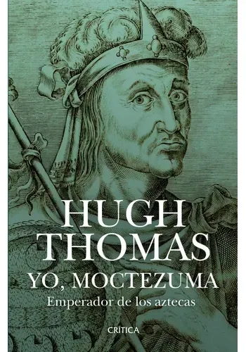 YO, MOCTEZUMA, EMPERADOR DE LOS AZTECAS