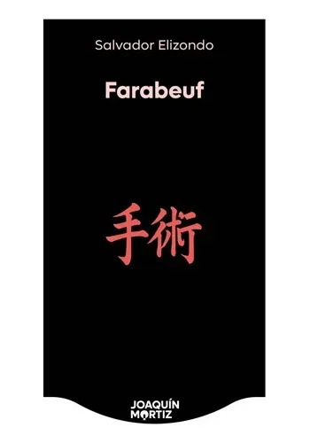 FARABEUF O LA CRONICA DE UN INSTANTE