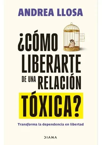 ¿COMO LIBERARTE DE UNA RELACION TOXICA?