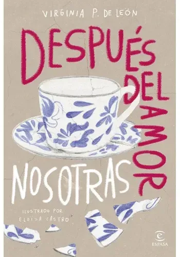 DESPUES DEL AMOR, NOSOTRAS