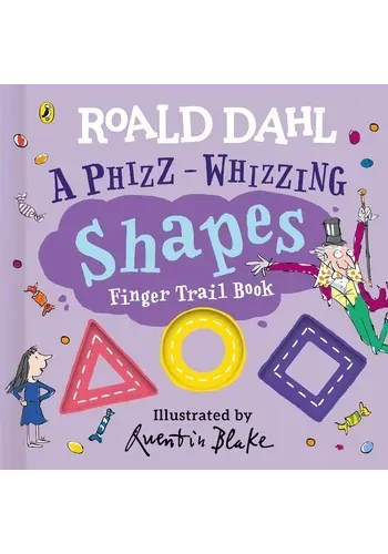 ROALD DAHL: A PHIZZ-WHIZZING SHAPES FINGER TRAIL BOOK
