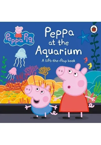 PEPPA PIG: PEPPA AT THE AQUARIUM
