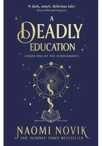 A DEADLY EDUCATION