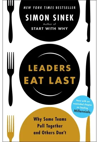 LEADERS EAT LAST