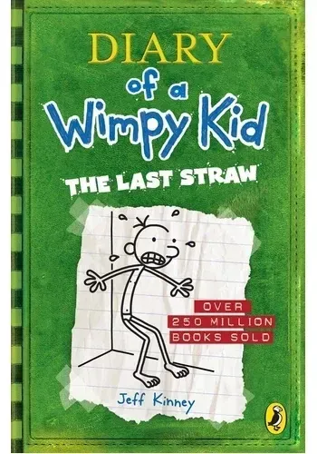 DIARY OF A WIMPY KID: THE LAST STRAW (BOOK 3)