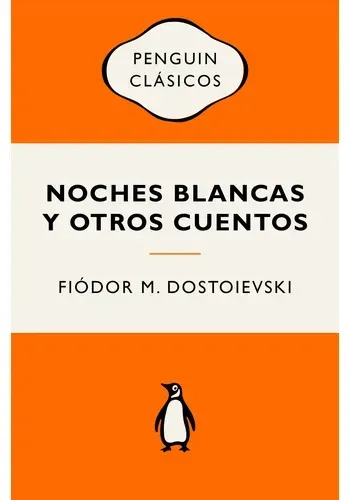 NOCHES BLANCAS Y OTROS CUENTOS