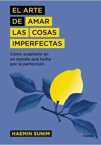 EL ARTE DE AMAR LAS COSAS IMPERFECTAS