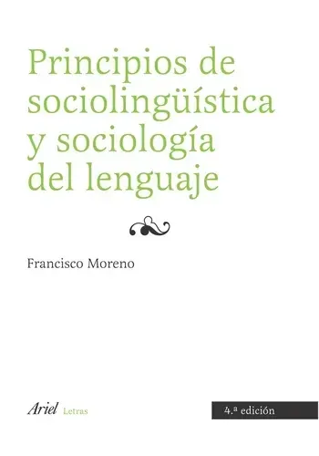 PRINCIPIOS DE SOCIOLINGUISTICA Y SOCIOLOGIA DEL LENGUAJE