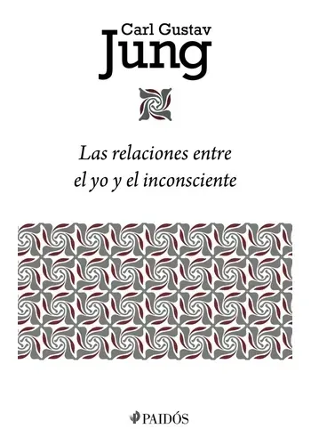 LAS RELACIONES ENTRE EL YO Y EL INCONSCIENTE