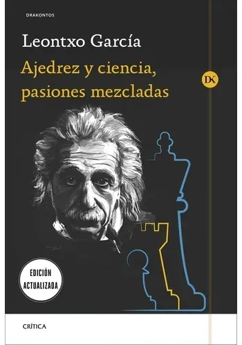 AJEDREZ Y CIENCIA, PASIONES MEZCLADAS