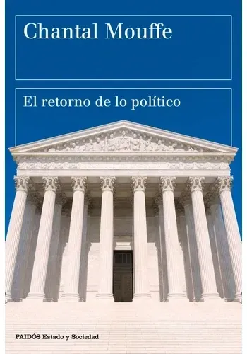 EL RETORNO DE LO POLITICO