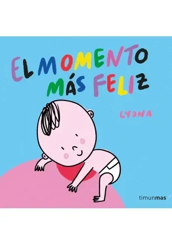 EL MOMENTO MAS FELIZ. LIBRO DE TELA
