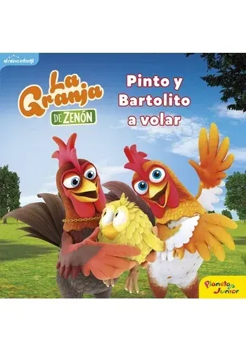 LA GRANJA DE ZENON - PINTO Y BARTOLITO A VOLAR