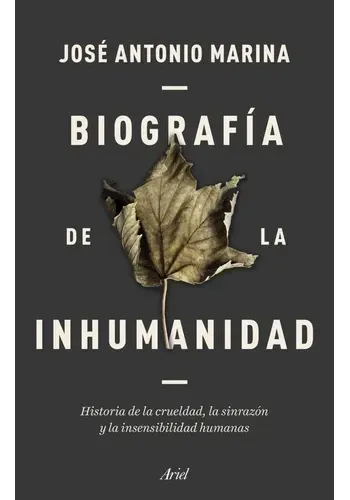 BIOGRAFIA DE LA INHUMANIDAD