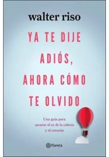 YA TE DIJE ADIOS, AHORA COMO TE OLVIDO