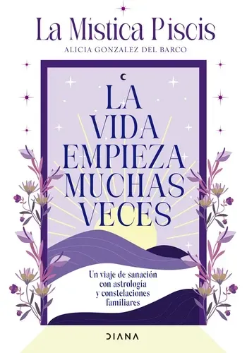 LA VIDA EMPIEZA MUCHAS VECES