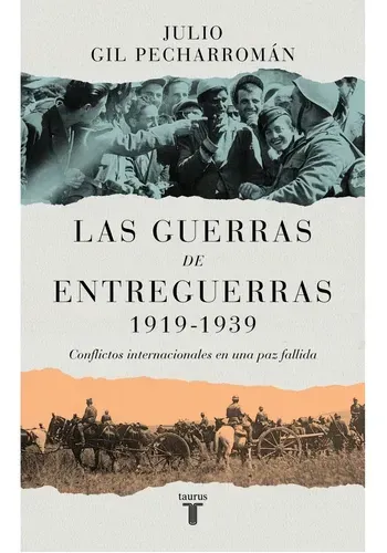 LAS GUERRAS DE ENTREGUERRAS (1919-1939)