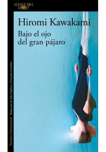 BAJO EL OJO DEL GRAN PAJARO