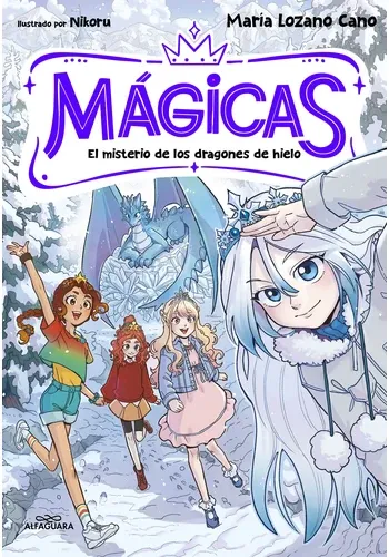 MAGICAS 1 - EL MISTERIO DE LOS DRAGONES