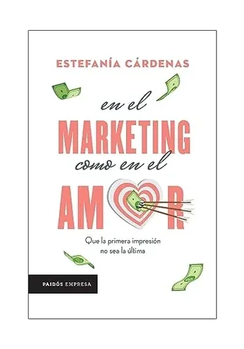 EN EL MARKETING COMO EN EL AMOR