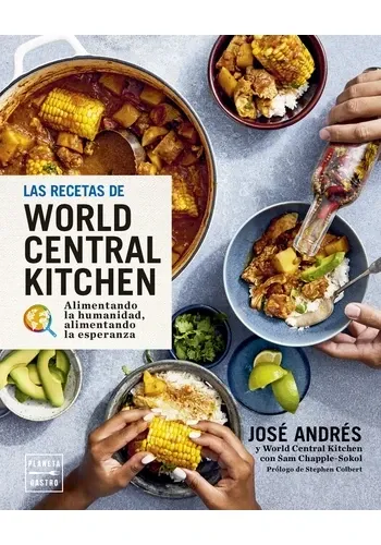 LAS RECETAS DE WORLD CENTRAL KITCHEN