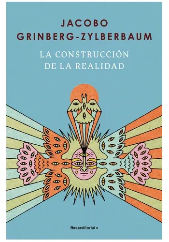 LA CONSTRUCCION DE LA REALIDAD