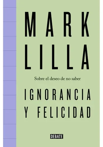 IGNORANCIA Y FELICIDAD