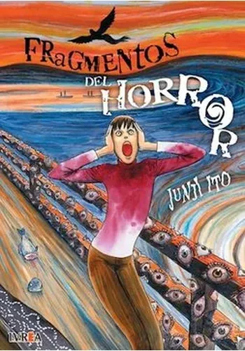 JUNJI ITO FRAGMENTOS DEL HORROR