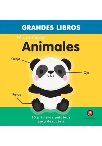 GRANDES LIBROS - MIS PRIMEROS ANIMALES