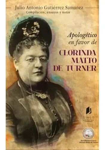 APOLOGETICO EN FAVOR A CLORINDA MATTO DE TURNER