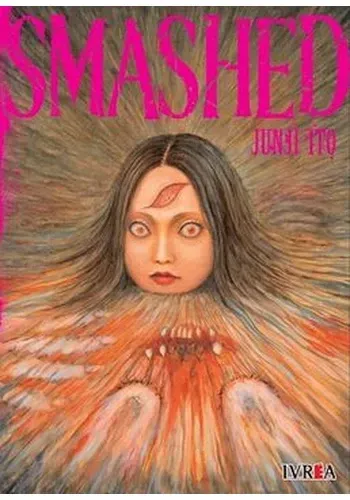 JUNJI ITO SMASHED