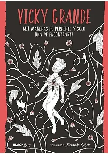 MIL MANERAS DE PERDERTE Y SOLO UNA DE ENCONTRARTE