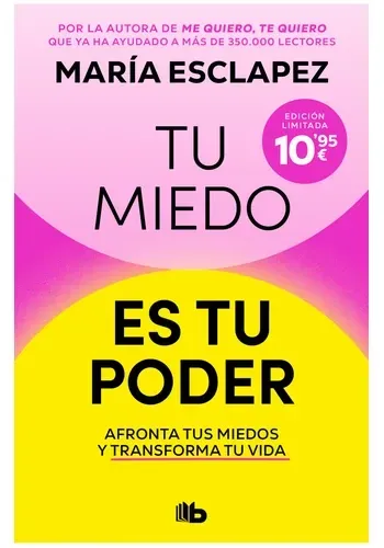 TU MIEDO ES TU PODER (LIMITADA)