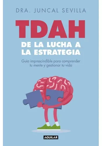 TDAH DE LA LUCHA A LA ESTRATEGIA