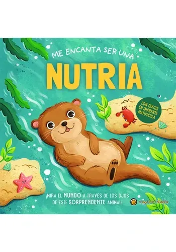 ME ENCANTA SER UNA NUTRIA