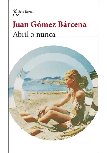 ABRIL O NUNCA
