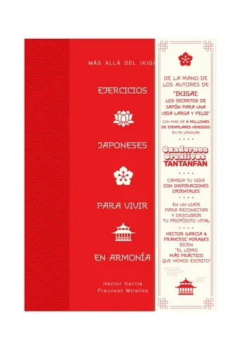 EJERCICIOS JAPONESES PARA VIVIR EN ARMONIA. MAS ALLA DEL IKIGAI