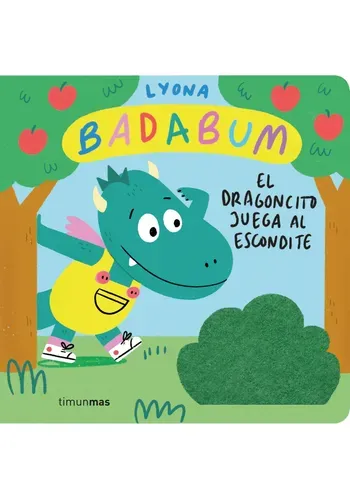 BADABUM. EL DRAGONCITO JUEGA AL ESCONDITE. LIBRO CON SOLAPAS DE TELA