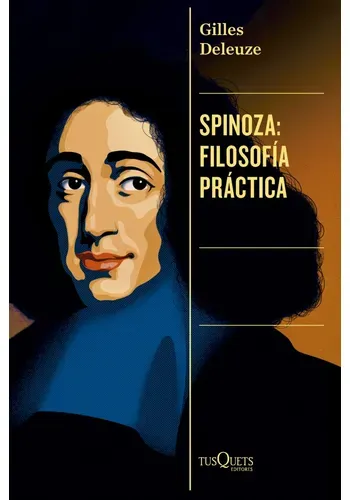 SPINOZA: FILOSOFIA PRACTICA