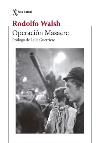 OPERACION MASACRE