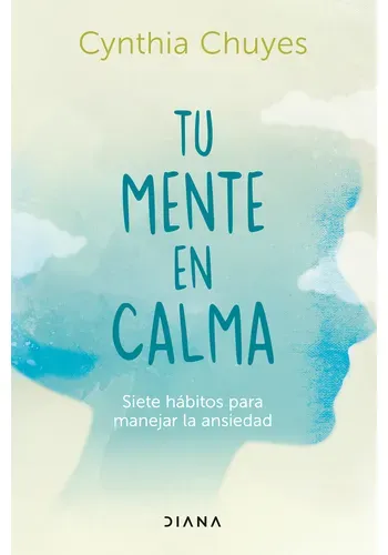 TU MENTE EN CALMA