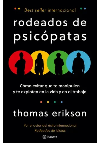 RODEADOS DE PSICOPATAS