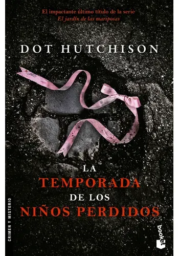 LA TEMPORADA DE LOS NIÑOS PERDIDOS