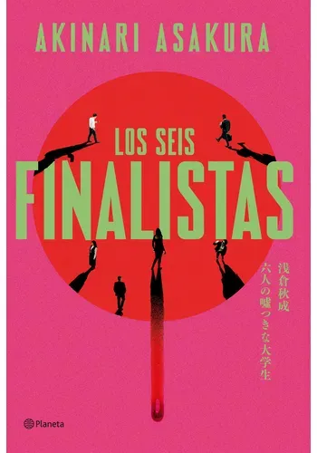 LOS SEIS FINALISTAS