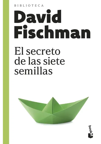 EL SECRETO DE LAS SIETE SEMILLAS