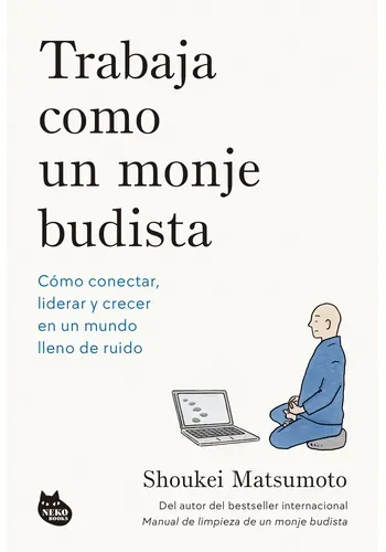 TRABAJA COMO UN MONJE BUDISTA